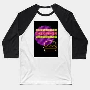 Cheeseburger Cheeseburger Cheeseburger Baseball T-Shirt